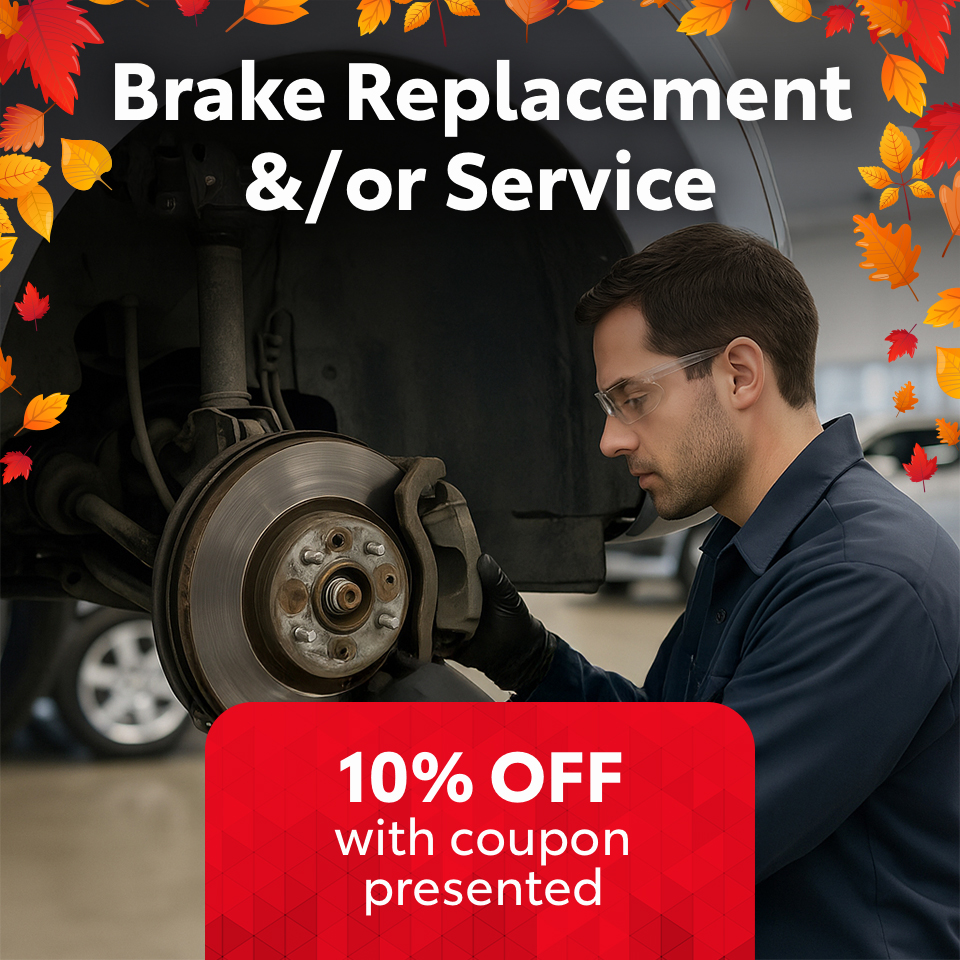 10% Off Brake Replacement And/Or Service (with Coupon Present)